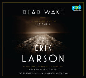 Dead Wake: The Last Crossing of the Lusitania