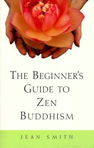 The beginner's guide to Zen Buddhism