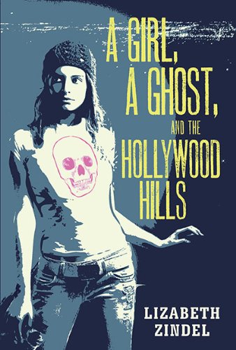 A Girl, a Ghost, and the Hollywood Hills