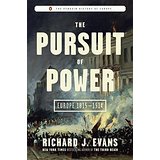 The Pursuit of Power: Europe 1815–1914