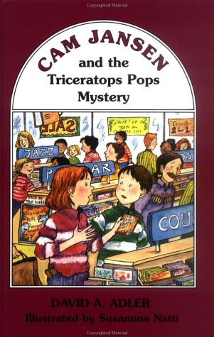Cam Jansen and the Triceratops Pops Mystery