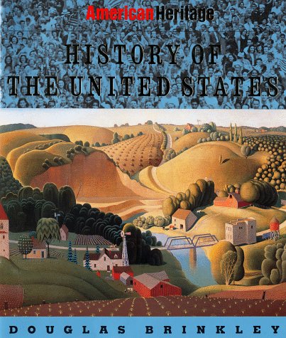 American heritage history of the United States