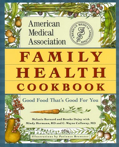 American Medical Association family health cookbook