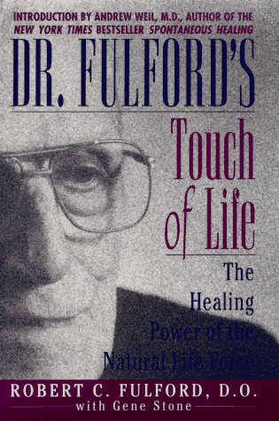 Dr. Fulford's touch of life