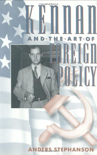 Kennan and the art of foreign policy