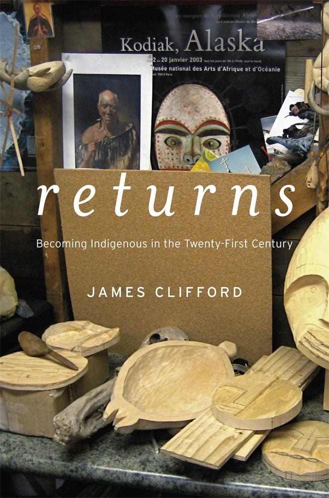 Returns: Becoming Indigenous in the Twenty-First Century