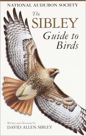 The National Audubon Society Sibley Guide to Birds