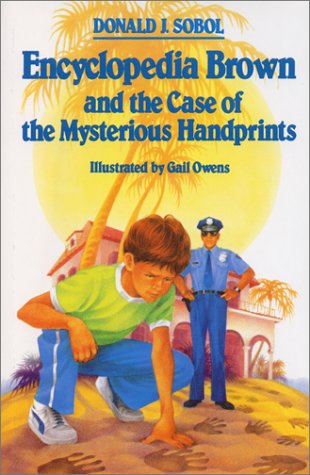 Encyclopedia Brown and the case of the mysterious handprints