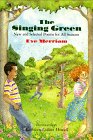 The Singing Green