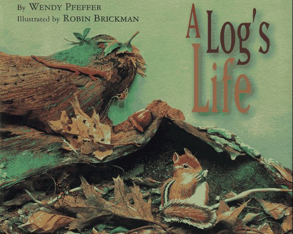 A Log's Life
