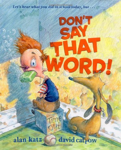 Don't Say That Word!