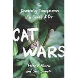 Cat Wars: The Devastating Consequences of a Cuddly Killer
