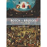 Bosch and Bruegel: From Enemy Painting to Everyday Life