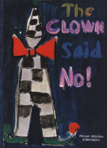 The Clown Said No
