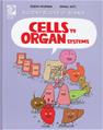 Cells to Organ Systems