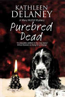 Purebred Dead: A Mary McGill Mystery