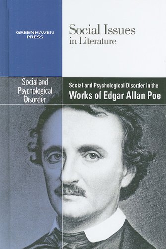 Social and Psychological Disorder in the Works of Edgar Allan Poe