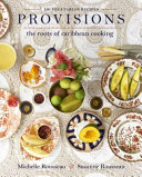 Provisions: The Roots of Caribbean Cooking&mdash;150 Vegetarian Recipes