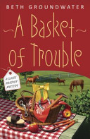 A Basket of Trouble: A Claire Hanover Mystery
