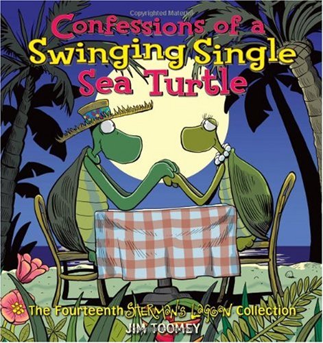 Confessions of a Swinging Single Sea Turtle