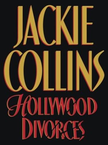 Hollywood Divorces (Collins, Jackie (Large Print))