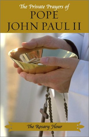 The private prayers of Pope John Paul II