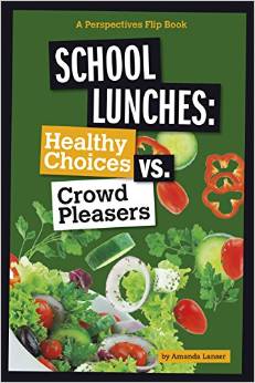School Lunches: Healthy Choices vs. Crowd Pleasers