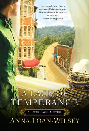 A Lack of Temperance: A Hattie Davish Mystery