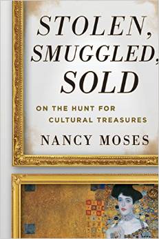 Stolen, Smuggled, Sold: On the Hunt for Cultural Treasures