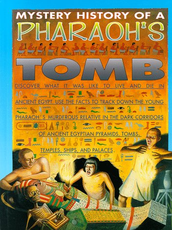 Mystery History of a Pharaoh's Tomb