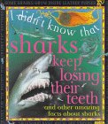 Sharks keep losing their teeth