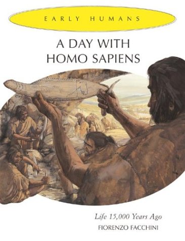 A Day with Homo Sapiens