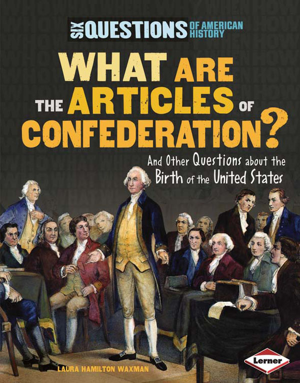 What Are the Articles of Confederation?
