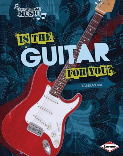 Is the Guitar for You?