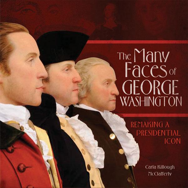 The Many Faces of George Washington