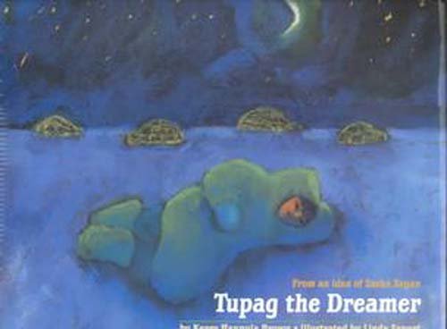 Tupag the Dreamer