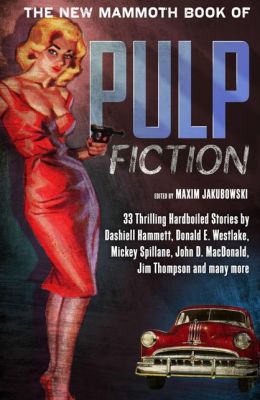 The New Mammoth Book of Pulp Fiction