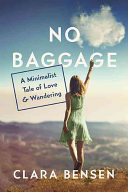 No Baggage: A Minimalist Tale of Love and Wandering