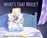 What's That Noise?