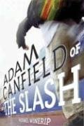 Adam Canfield of the [cf4]Slash[cf3]