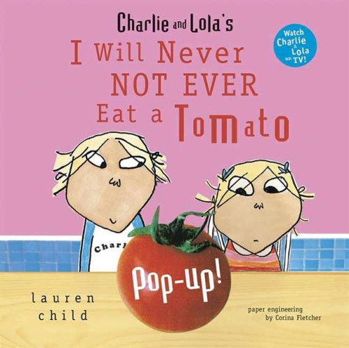 Charlie and Lola's I Will Never Not Ever Eat a Tomato Pop-Up!