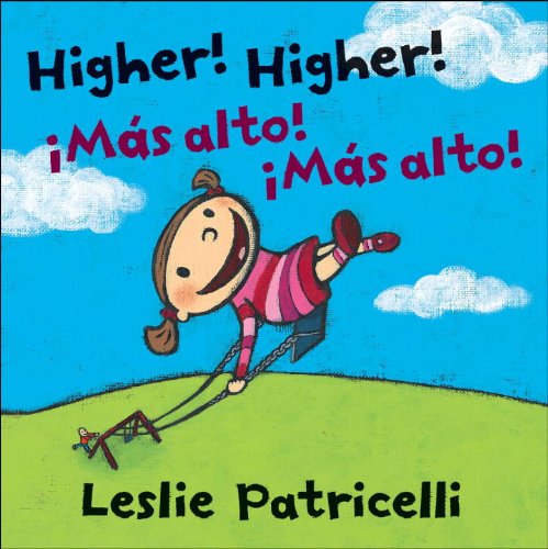 Higher! Higher! Â¡MÃ¡s alto! MÃ¡s alto!
