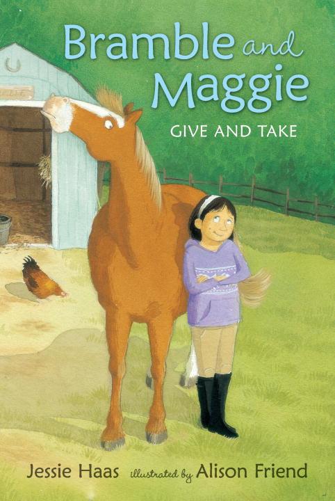 Bramble and Maggie: Give and Take