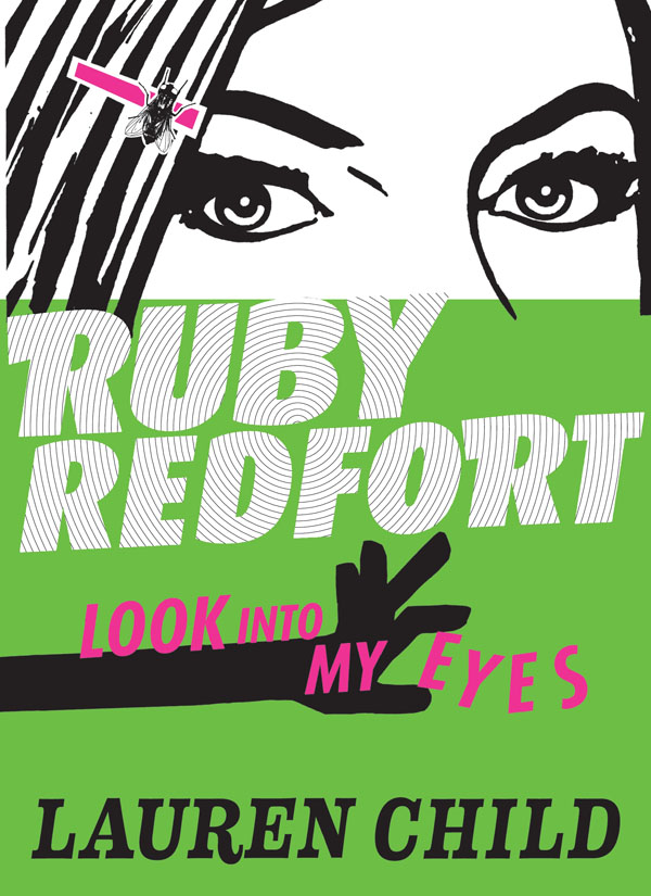 Ruby Redfort Look into My Eyes