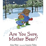 Are You Sure, Mother Bear?