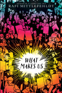 What Makes Us