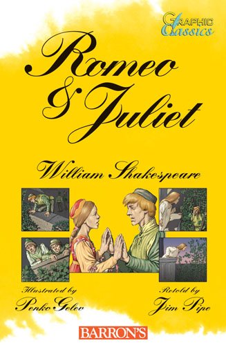 Romeo and Juliet (Graphic Classics)