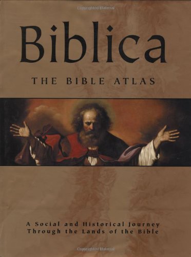 Biblica the Bible atlas