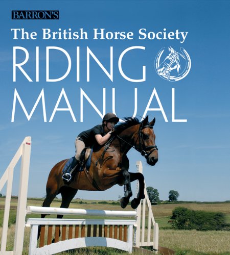 The British Horse Society Riding Manual