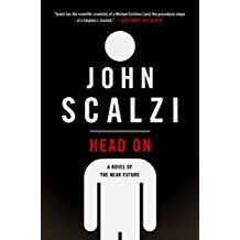 Head On: A Novel of the Near Future